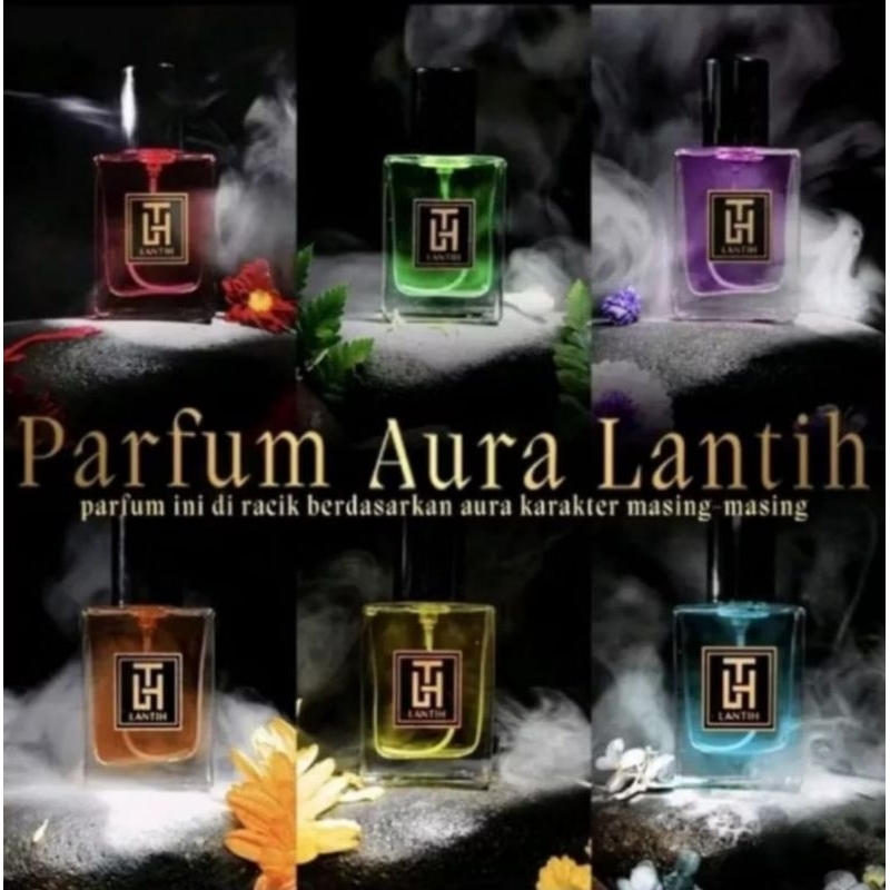 Parfum AURA LANTIH parfum viral by Anak dukun Pria dan wanita edp 30ml