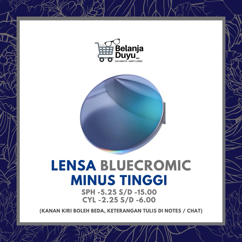 LENSA BLUECROMIC TINGGI (MINUS TEBAL) KANAN KIRI BOLEH BEDA