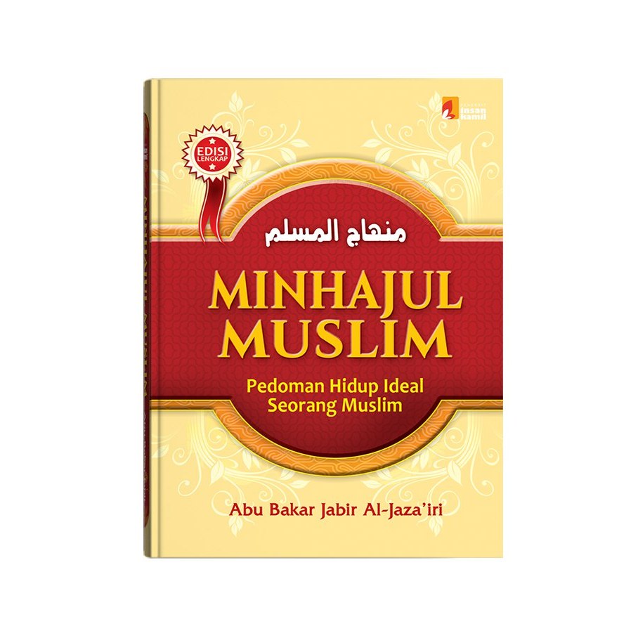 Minhajul Muslim Pedoman Hidup Ideal Seorang Muslim
