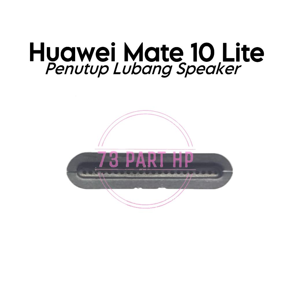 Saringan Debu Penutup Lubang Speaker Telinga Atas Mate 10 Lite / RNE-L21 / RNE-L22 / RNE-L01 / RNE-L