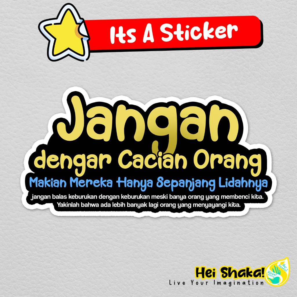 

Stiker Jangan Dengar Cacian Orang Makian Mereka Hanya Sepanjang Lidahnya Sticker Kutipan Mutiara Islami Muslim Vinyl Bahan Anti Air