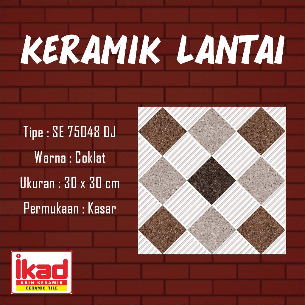 IKAD - KERAMIK LANTAI 30X30/ KERAMIK LANTAI/ FLOOR TILE/ KERAMIK