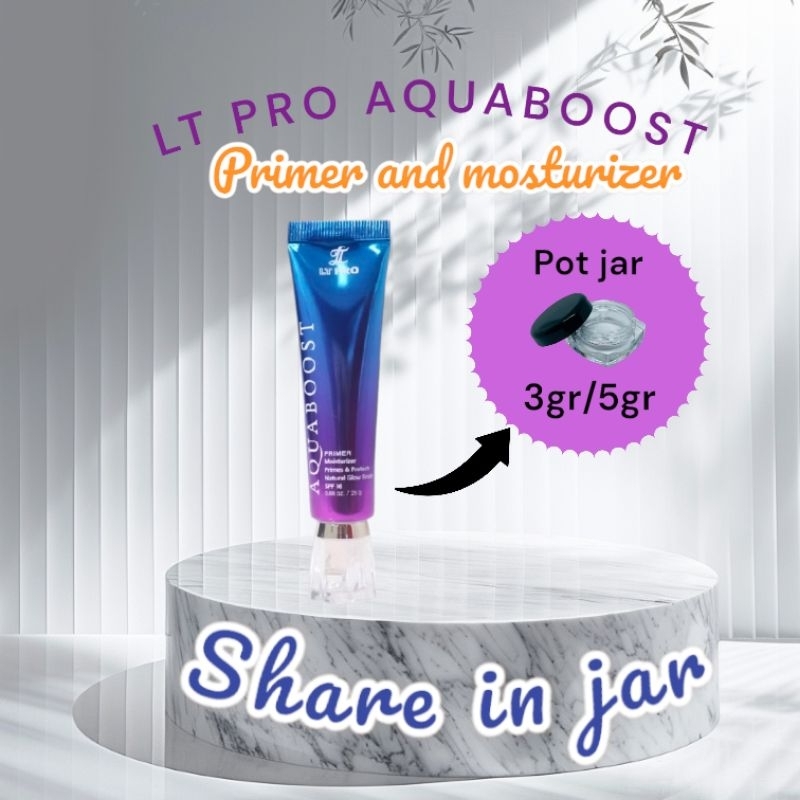 LT Pro Aquaboost Primer #LT Pro Moisturizer #LT Pro Aquaboost share in jar