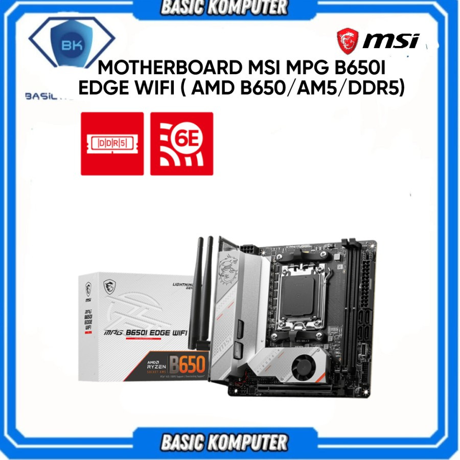 MOTHERBOARD MSI MPG B650I EDGE WIFI ( AMD B650 / AM5 / DDR5 )