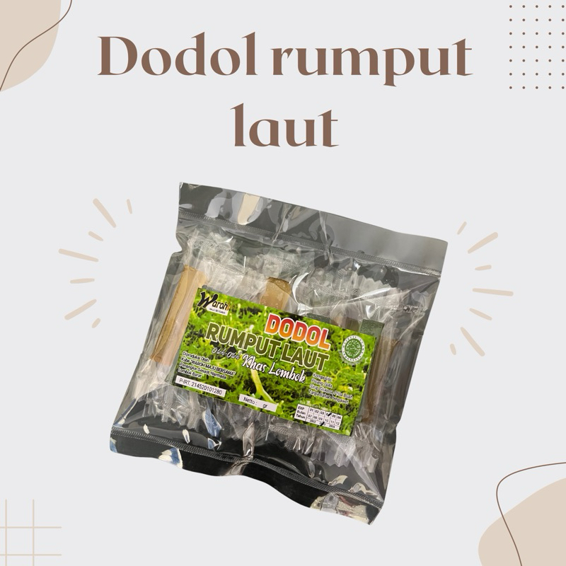 Dodol  Rumput Laut Khas Lombok waroh