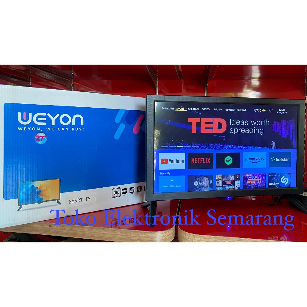 [ BAZEL 27 | LAYAR 24 INCH ] WEYON SMART TV 24 INCH ANDROID TV 24 INCH FULL HD