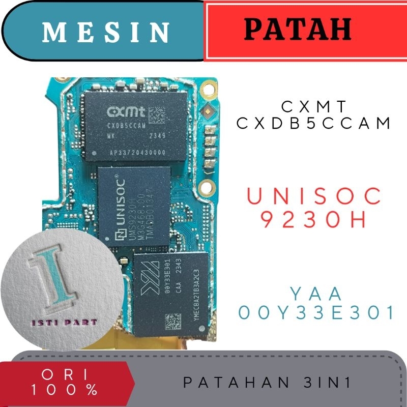 ic CXMT CXDB5CCAM/UNISOC 9230H/YAA 00Y33E301 FRESH