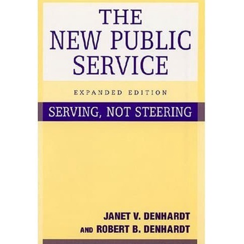 

ART D6K4 The New Public Service Serving Not Steering Expanded Janet Vinza
