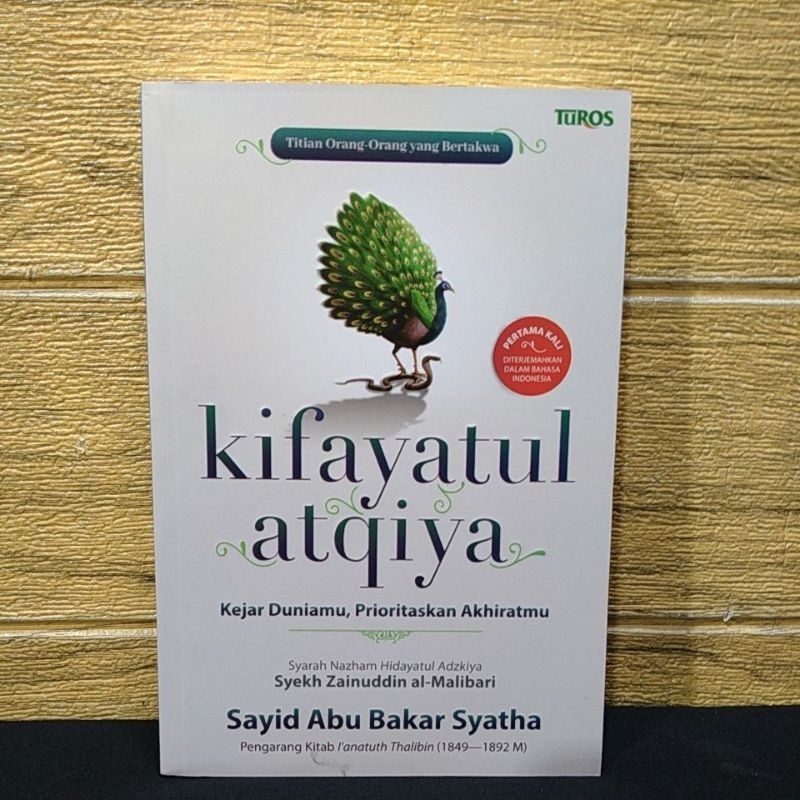 terjemah kifayatul atqiya kejar duniamu prioritaskan akhiratmu