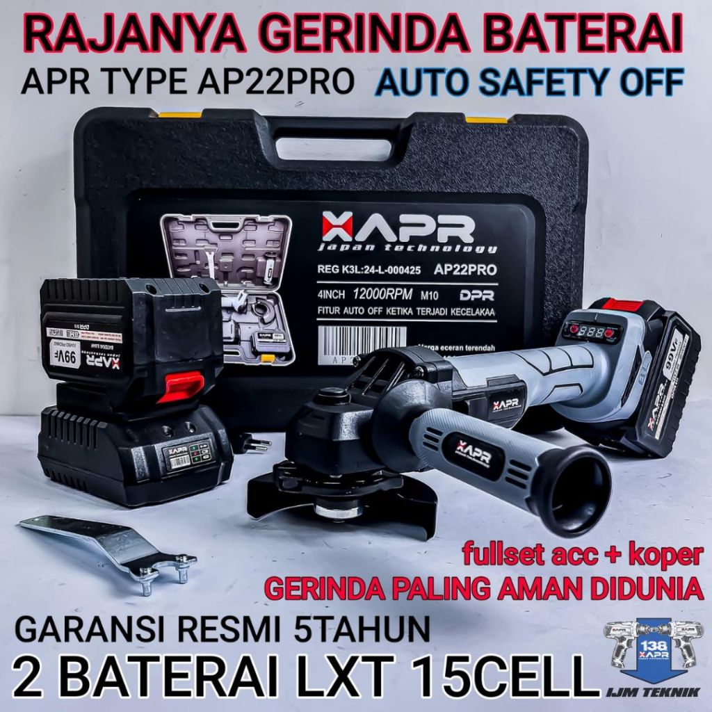 APR RAJA GERINDA BATERAI AP22 PRO fitur keselamatan AI 4inch brushless 2 btre LXT 15cell AP22PRO