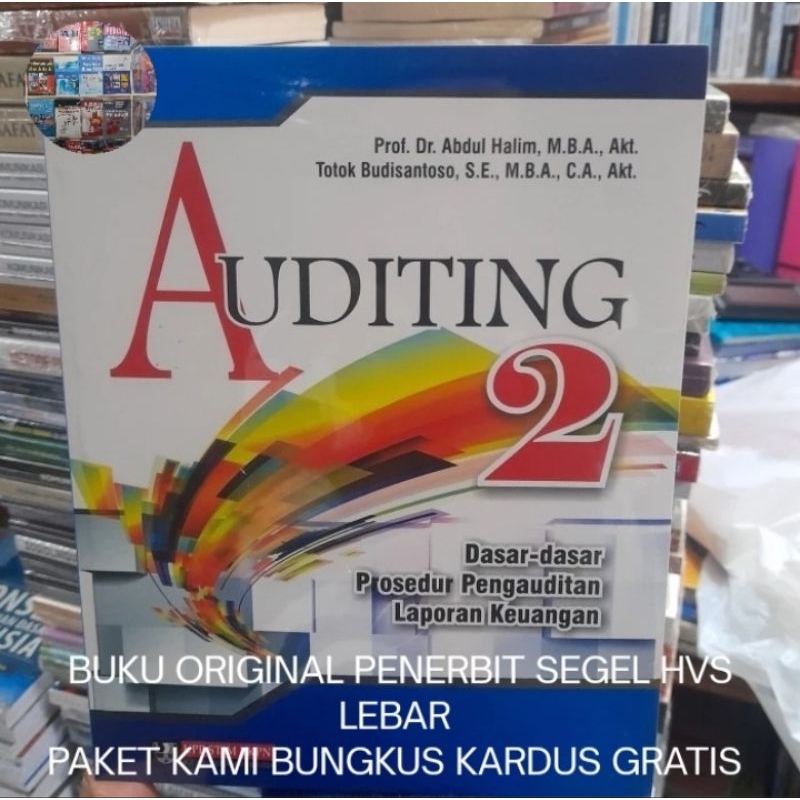Auditing 2: Dasar-Dasar Prosedur Pengauditan Laporan Keuangan - Abdul Halim Buku Original HVS YKPN L