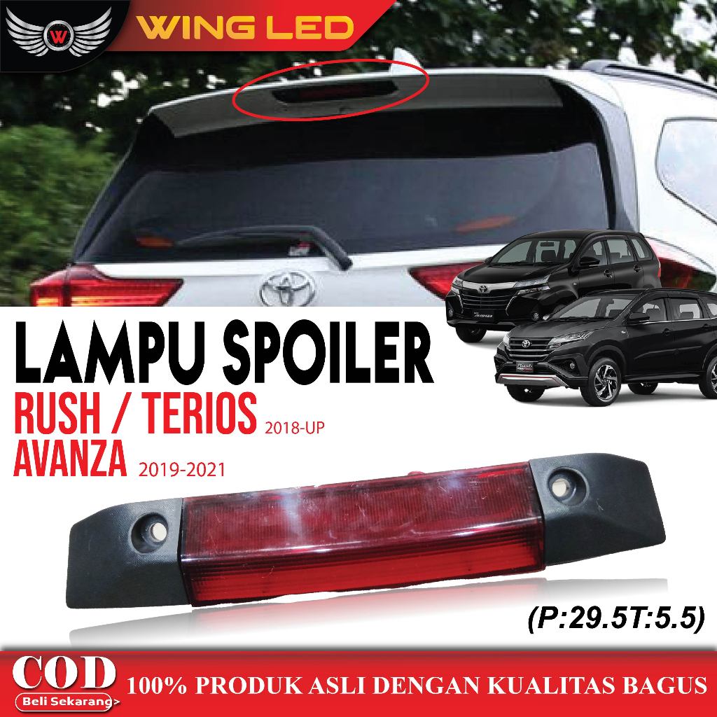 Lampu Spoiler Rush Terios 2018-up Avanza 2019 2021 2020 Sparepart Aksesoris Mobil KHUSUS SPOILER MER