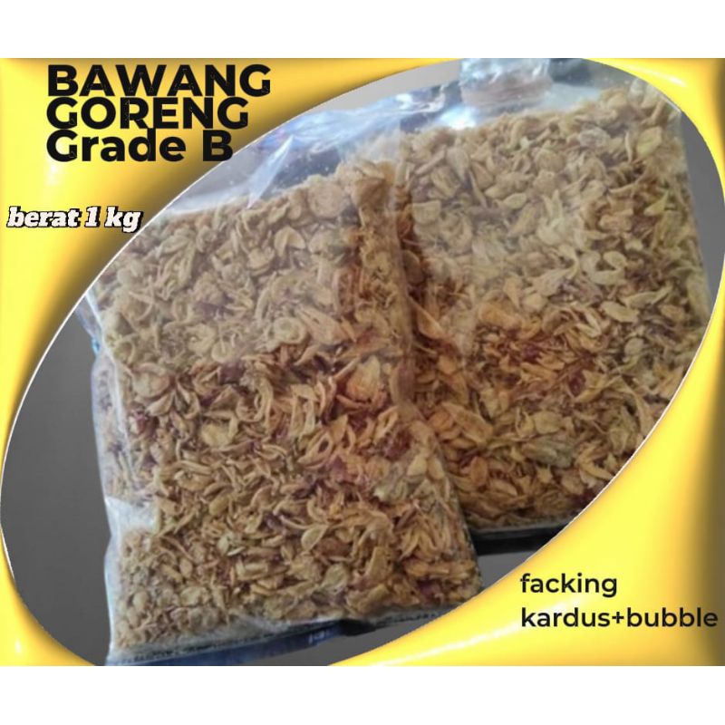 

BAGOR Bawang Goreng Asli Brebes Grade B 1 kg Termurah siap saji