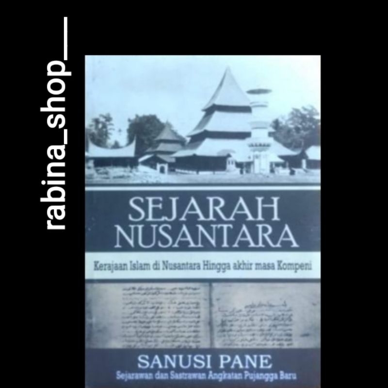 SEJARAH NUSANTARA--Sanusi Pane