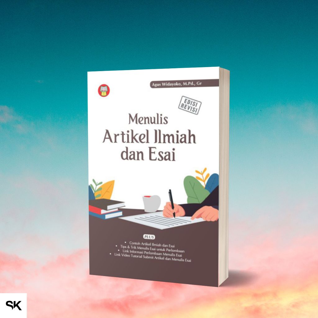 Buku Menulis Artikel Ilmiah dan Esai (Edisi Revisi)