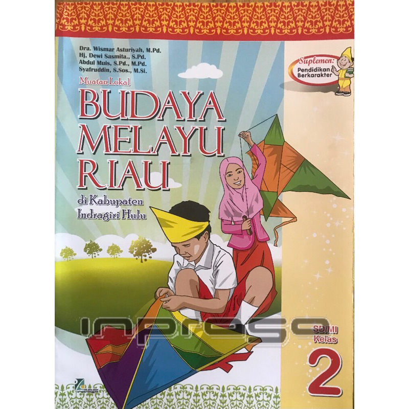 Buku BMR Inprasa Kelas 2 Untuk Inhu | Budaya Melayu Riau di Indragiri Hulu Untuk SD/MI Kelas 2