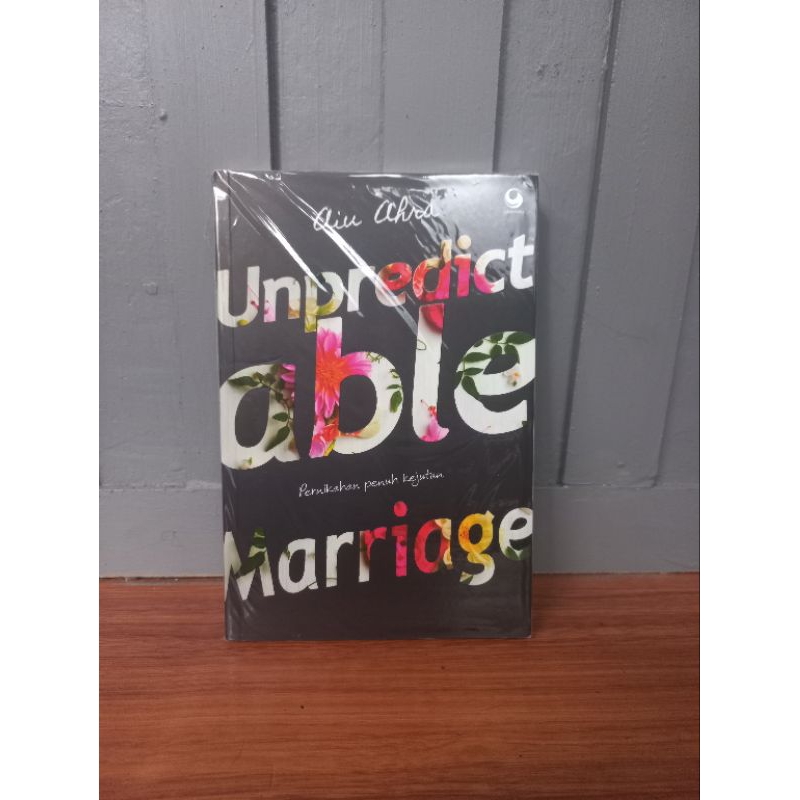 NOVEL PRELOVED ORI : UNPREDICTABLE MARRIAGE - AIU AHRA