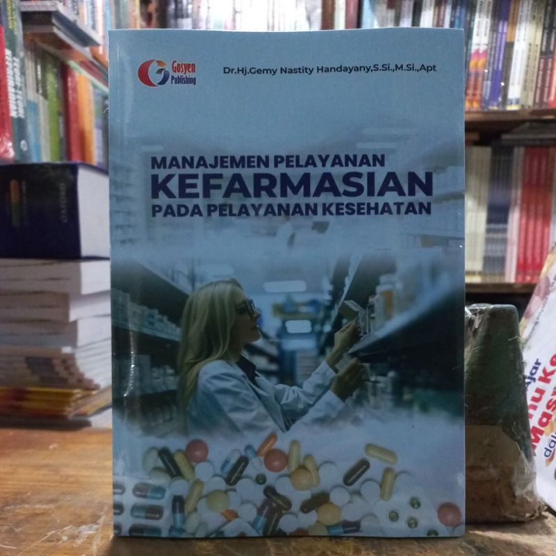 manajemen pelayanan kefarmasian pada pelayanan kesehatan