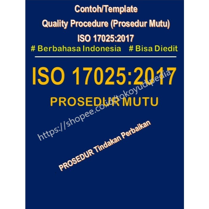 

Softcopy Contoh/Template Prosedur Tindakan Perbaikan ISO 17025:2017