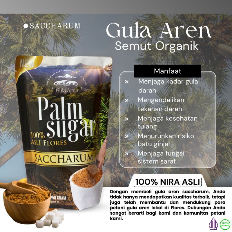 

Saccharum Gula Aren 100% Nira Asli Flores