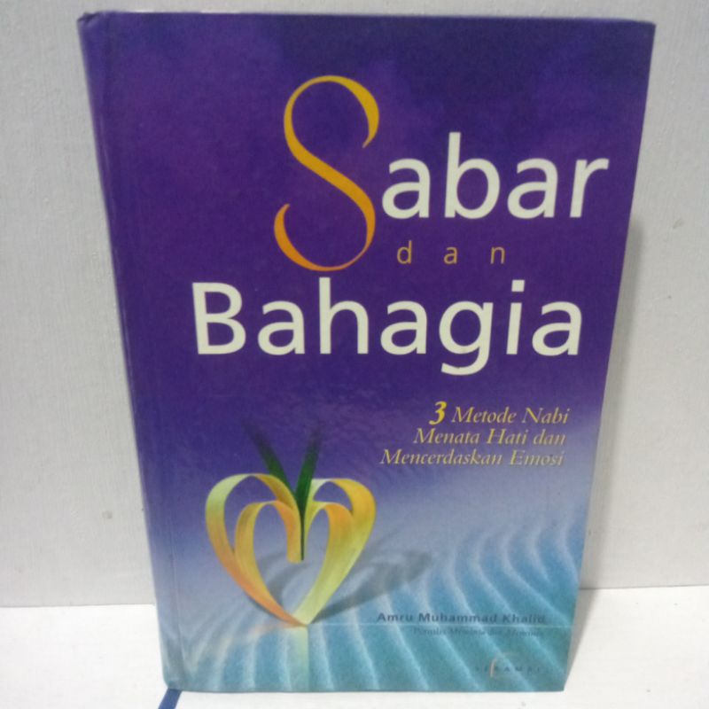 Buku Original SABAR DAN BAHAGIA - AMRU MUHAMMAD KHALID