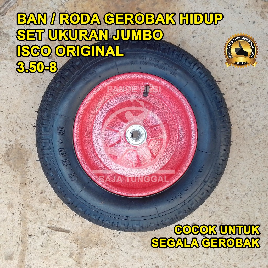 Ban Gerobak ISCO Hidup Komplit Jumbo Original / 3.50-8 / Roda Gerobak Sorong Berkualitas