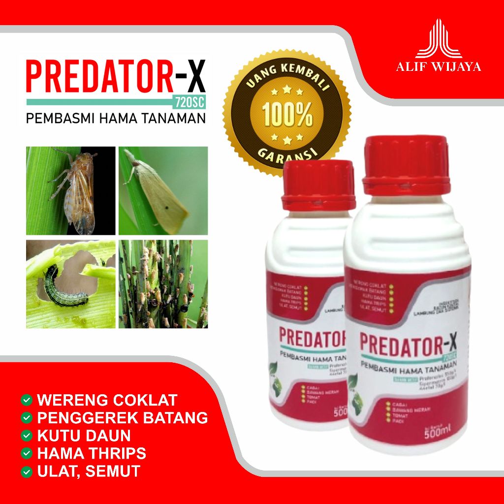 PREDATOR-X 720 SC 500ML - Formulasi Terbaik Profenofos, Sipermetrin & Asefat Untuk Pengendalian Hama