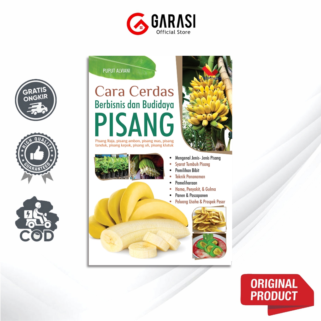 BUKU CARA CERDAS BERBISNIS Dan BUDIDAYA PISANG : Pisang Raja, Pisang Ambon, Pisang Mas, Pisang Tandu
