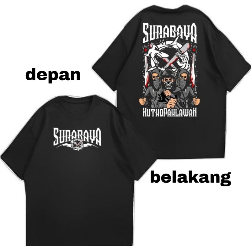 KAOS SURABAYA KUTHO PAHLAWAN SABLON DTF