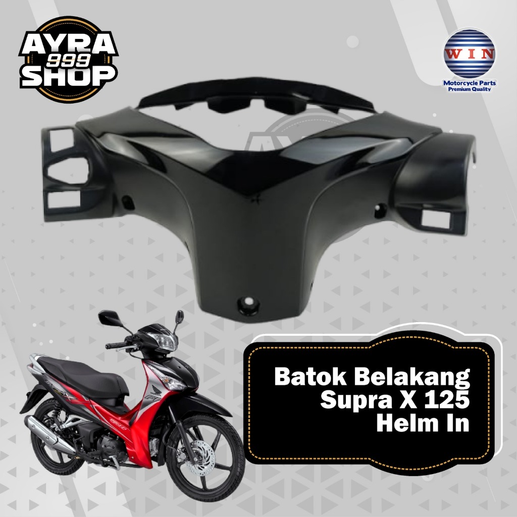 Rear handle Cover Supra X 125 Helm IN. Batok Belakang Supra X 125 Helm In Kualitas terbaik