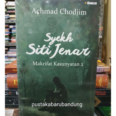 Grosir Buku Syekh Siti Jenar Makrifat Kasunyatan 2 Lengkap Edisi Terlengkap Teopuler by Achmad Chodj