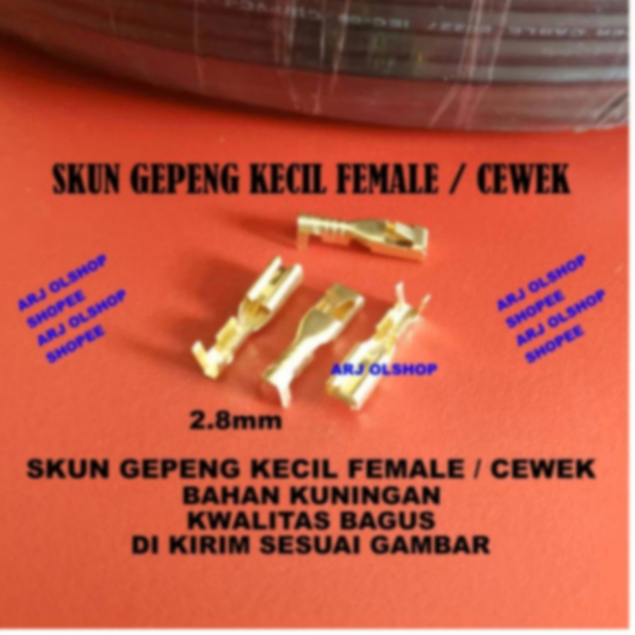 Skun Gepeng Cewek Female Kecil | Skun Gepeng Female Kecil | Skun Motor/ Skun Kabel/ Soket/ Terminal/