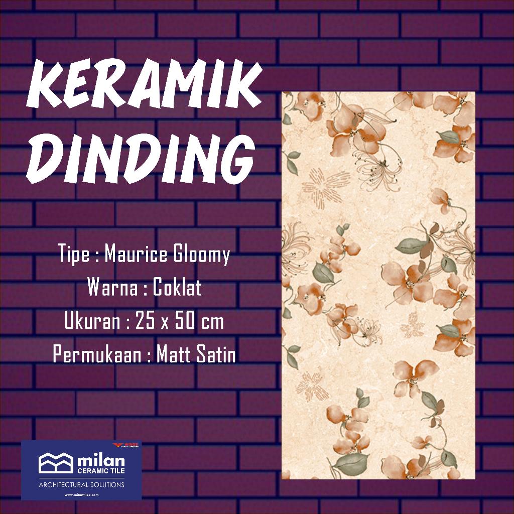 MILAN - KERAMIK DINDING 25X50/ WALL TILE/ KERAMIK DINDING/ KERAMIK