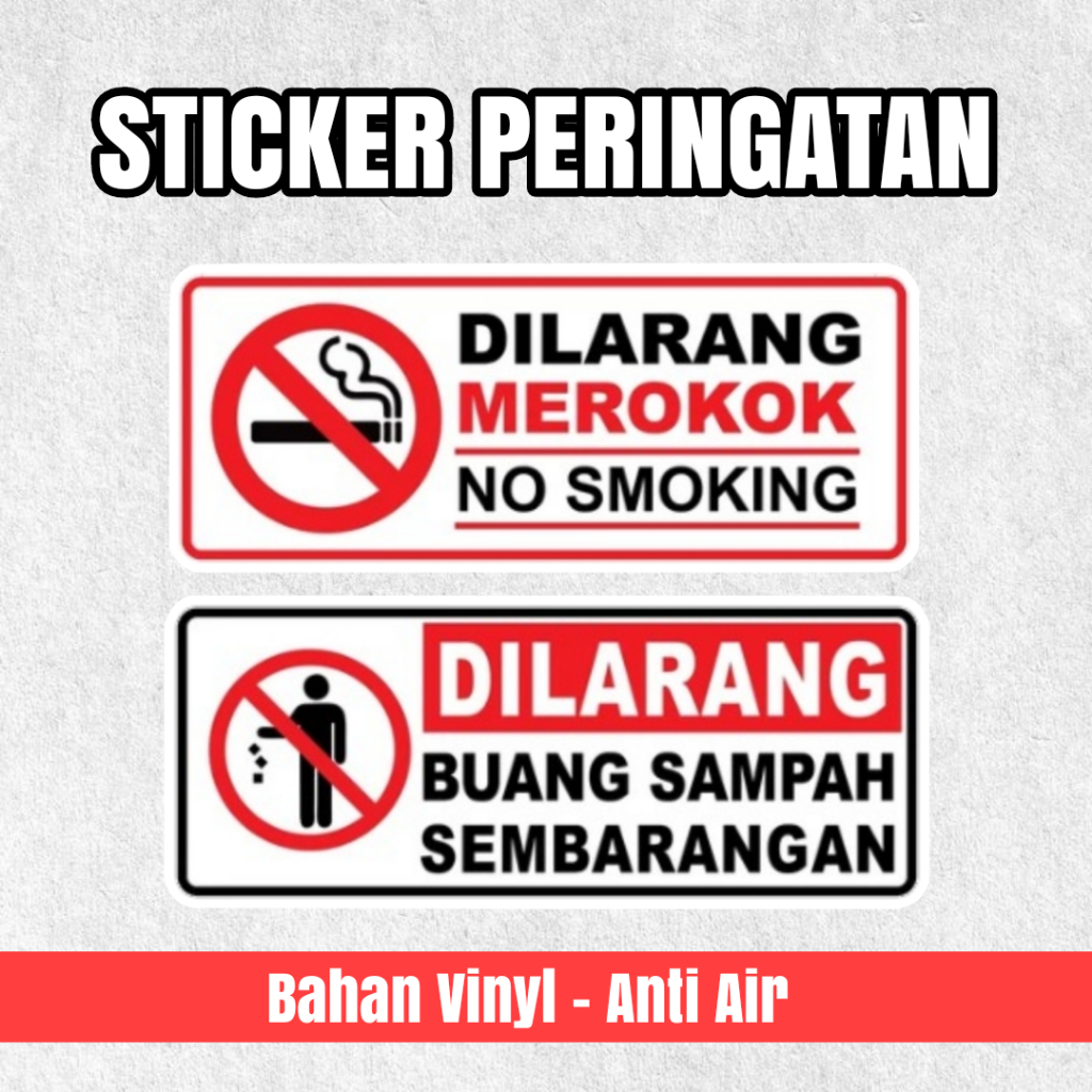 

Sticker Peringatan | Stiker Dilarang Merokok | Stiker No Smoking | Stiker Jagalah Kebersihan | Stiker Buanglah Sampah Pada Tempatnya
