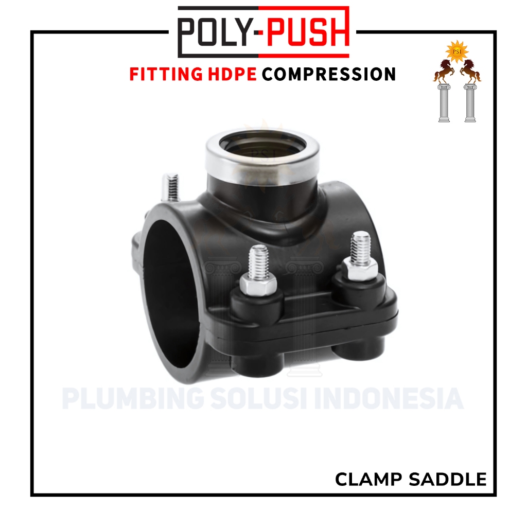 Poly Push Clamp Saddle HDPE 32 mm x 1 Inch Fitting HDPE Compression