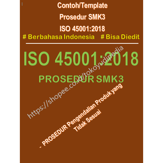 

Softcopy Contoh/Template Pengendalian Produk yang Tidak Sesuai SMK3 ISO 45001:2018
