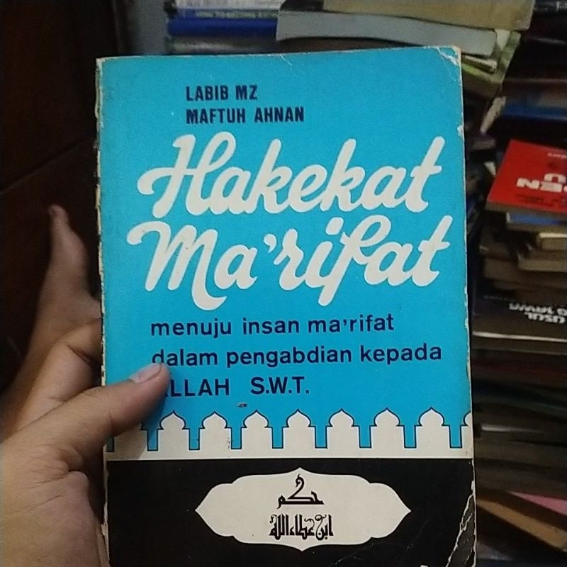 buku Islam hakekat ma'rifat menuju insan ma'rifat dalam pengabdian kepada Allah SWT original