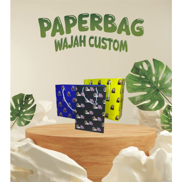 

CUSTOM PAPERBAG WAJAH | PAPERBAG MUKA | PAPERBAG KADO TERMURAH