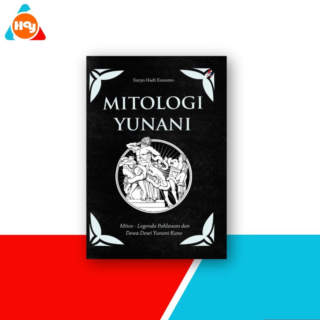 Buku Mitologi Yunani, Mitos-Legenda Pahlawan dan Dewa Dewi Yunani Kuno - Anak Hebat Indonesia