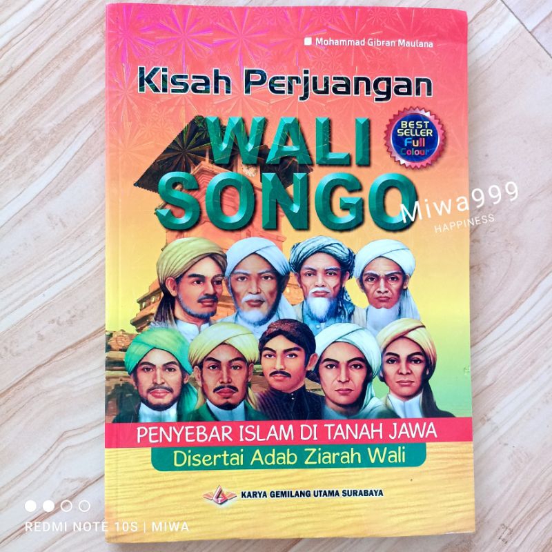 Kisah Perjuangan WALI SONGO PENYEBAR ISLAM DI TANAH JAWA
Disertai Adab Ziarah Wali