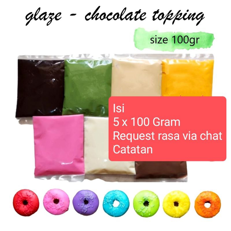 

Topping Dip Glaze isi 5x 100 gram topping donat , cake , kue, isian , es kulkul, moci martabak ,cromboloni