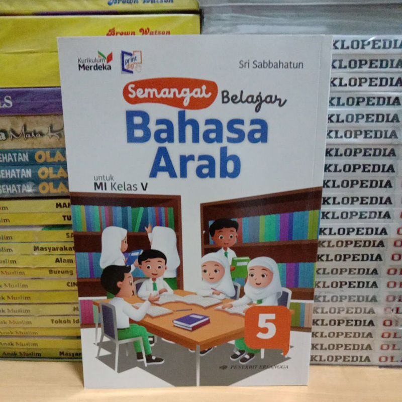 Buku Original BAHASA ARAB MI Kelas 5 Kurikulum Merdeka Print dig Erlangga