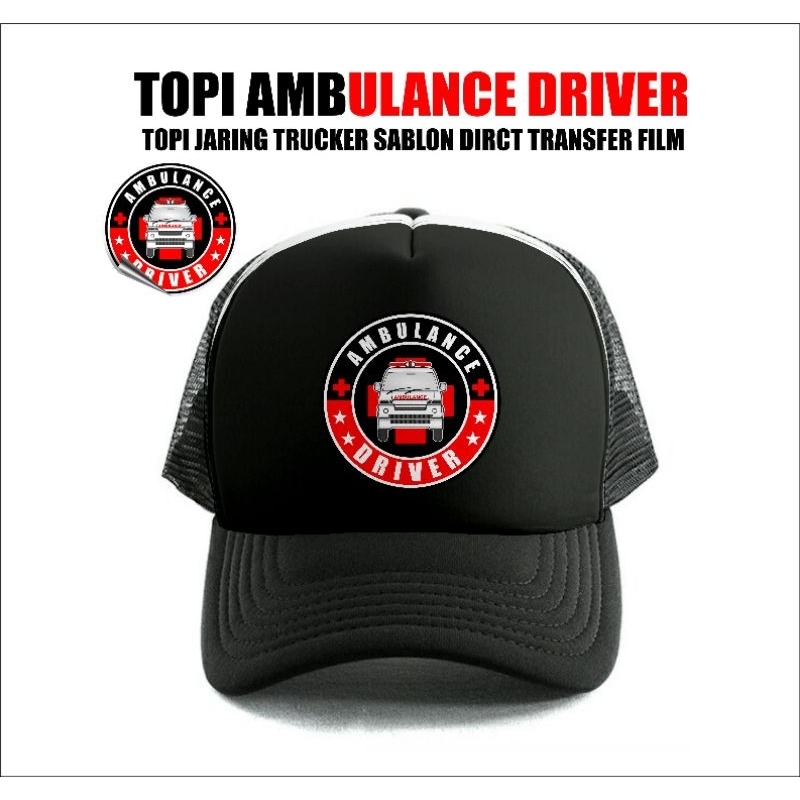 Topi Ambulance Driver Logo Ambulance Driver Stiker Sablon Dtf Ambulance Driver