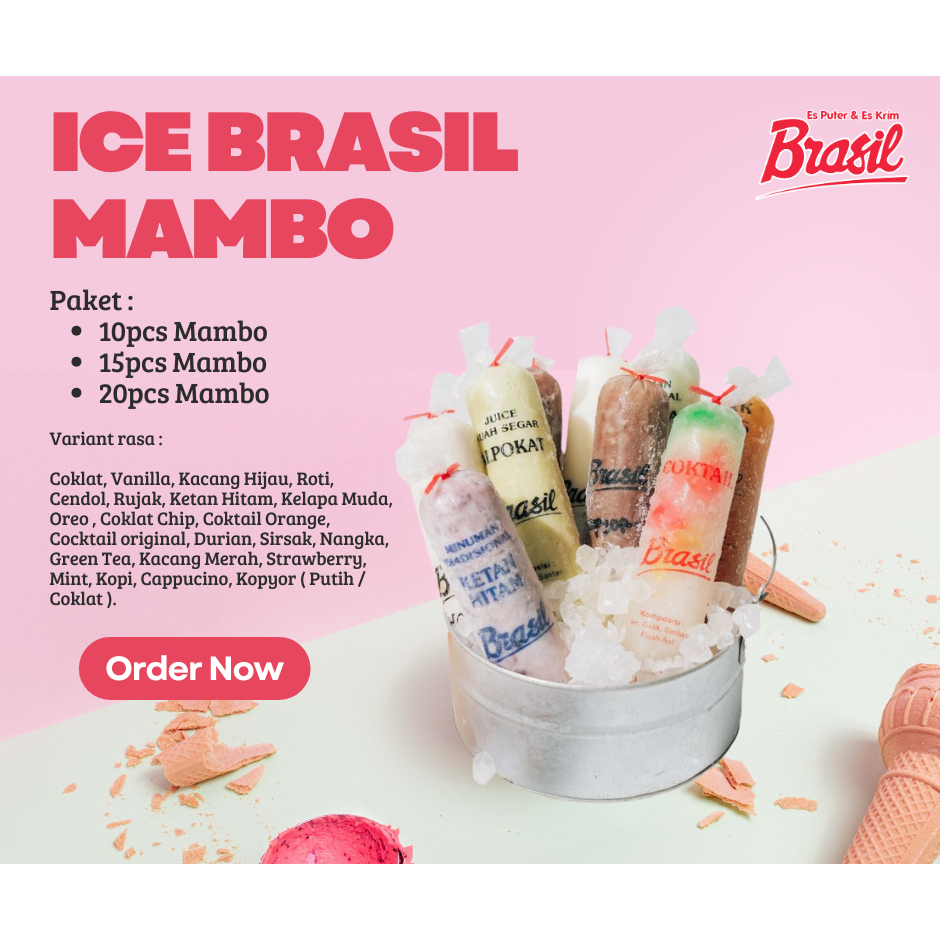 

PAKET ICE BRASIL MAMBO