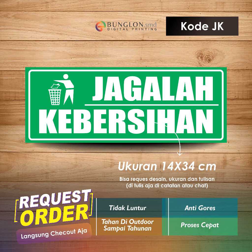 STIKER JAGALAH KEBERSIHAN + LAMINASI KODE JK HIJAU