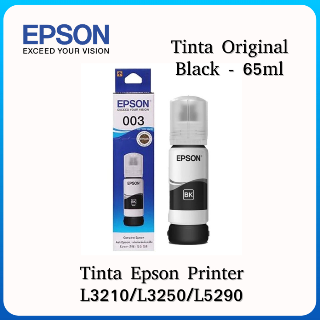 TINTA EPSON 003 BLACK HITAM ORIGINAL L3210 L3250 L5290 - 003 CYAN 003 MAGENTA 003 YELLOW