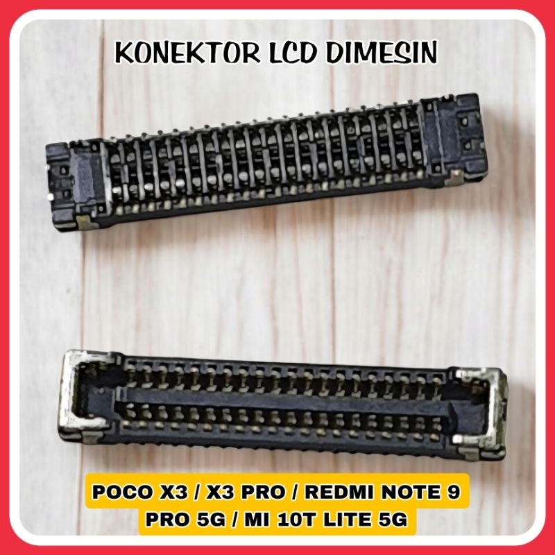 konektor lcd di mesin con pcb poco X3 / note 9 pro 5G / mi 10t lite 5G