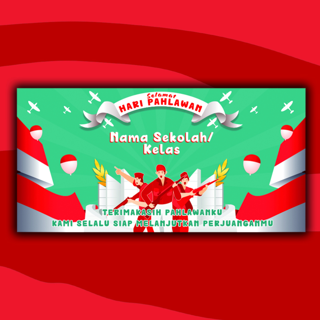 Spanduk Hari Pahlawan Custom