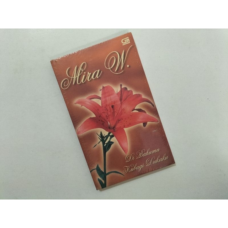 Novel Di Bahumu Kubagi Dukaku, karya Mira W