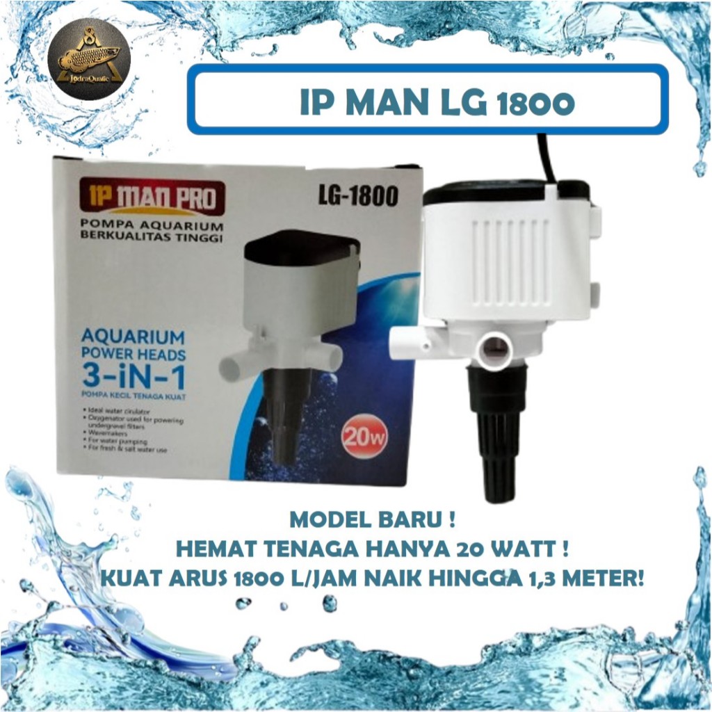 PROMO TERMURAH POMPA AIR AQUARIUM IP MAN LG 1800 NAIK 1,3 M 1800 LITER FILTER AQUARIUM KECIL POMPA A